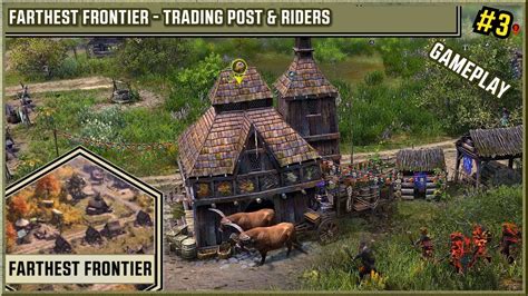 Farthest Frontier 3 Trading Post Riders Tier 2 YouTube