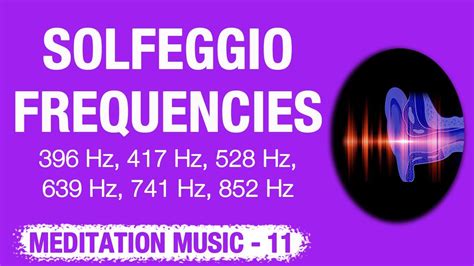 All Solfeggio Frequencies 396 Hz 417 Hz 528 Hz 639 Hz 741 Hz 852 Hz