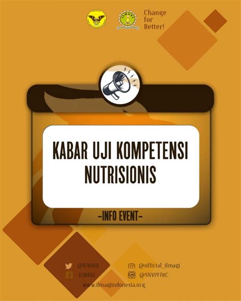 KABAR UJI KOMPETENSI NUTRISIONIS TAHUN 2021 ILMAGI