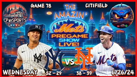 The Amazin Mets PreGame Show Mets Vs Yankees Subway Series Mets