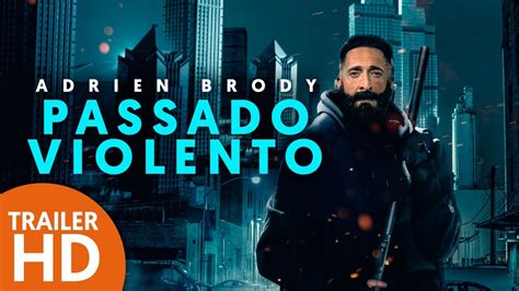 Passado Violento Trailer Legendado HD 2022 Ação Filmelier