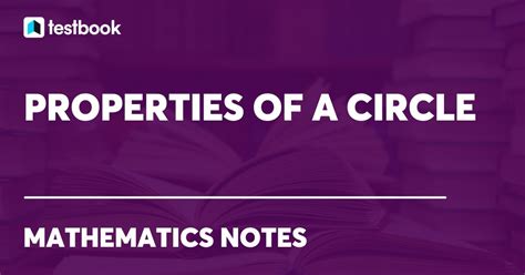 Properties of Circle Related to Chord, Angles, Tangent & Examples 