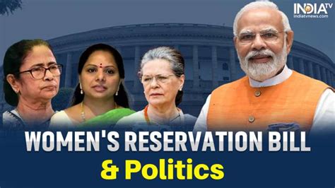 Womens Reservation Bill Bjp Opposition On Same Page But Why The