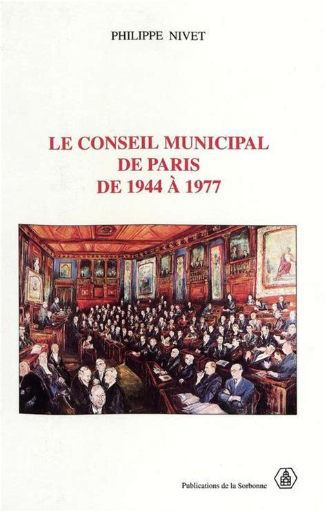 Histoire de la France aux XIXe et XXe siècles Le Conseil municipal de