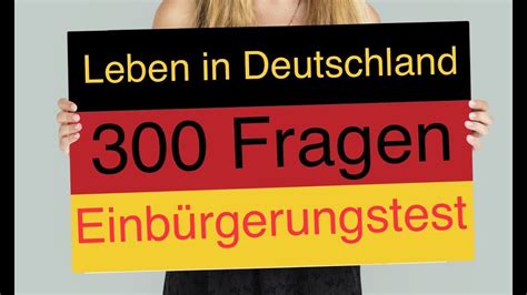 Leben in Deutschland 300 Fragen Einbürgerungstest Vatandaslik