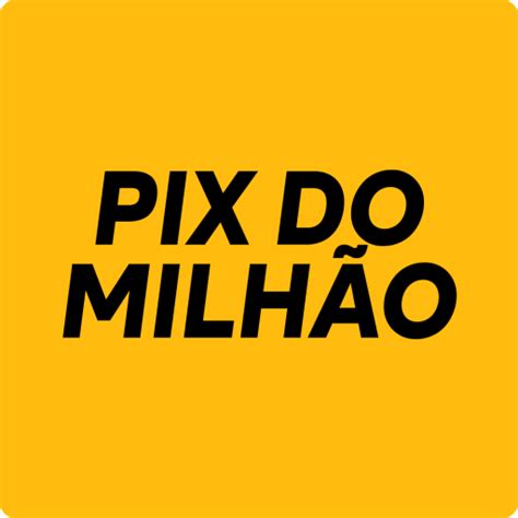 Pix Do Milhão E Legalizado - Pix do Milhão – Apps no Google Play
