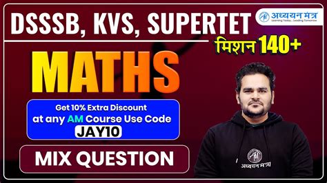 Maths Dsssb Kvs Super Tet Imp For All Teaching Exams Class