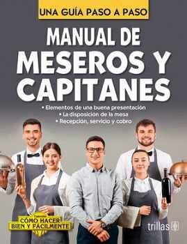 Manual De Meseros Y Capitanes Ed Una Gu A Paso A Paso Trillas