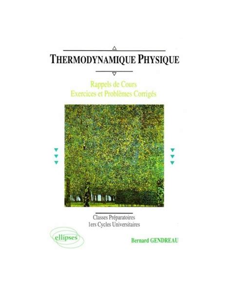 Thermodynamique physique rappel de cours exercices et problèmes corrigés