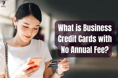 5 Best Business Credit Cards with No Annual Fee - AquilaResources