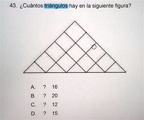 Solved Cuantos Tri Ngulos Hay En La Siguiente Figura Icu Ntos