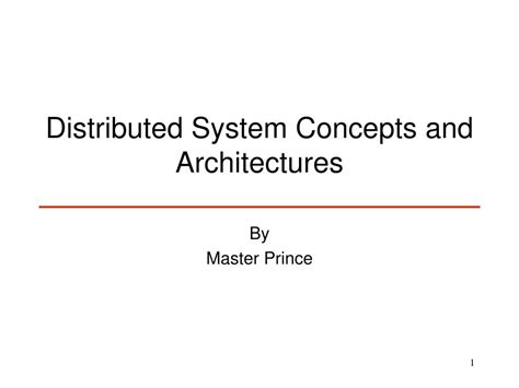 Ppt Distributed System Concepts And Architectures Powerpoint