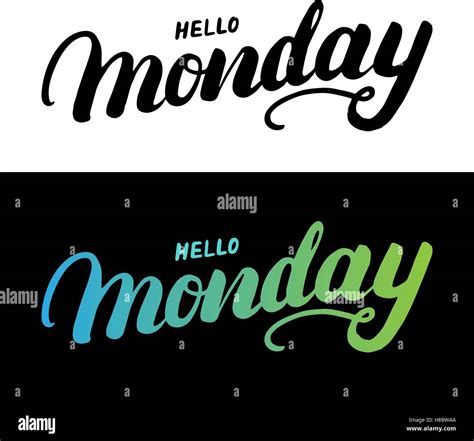 Hello Monday Hand Written Typography Lettering For Card Poster Photo