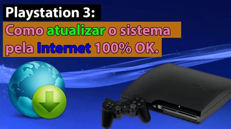 Playstation Como Atualizar O Sistema Pela Internet Ok Youtube