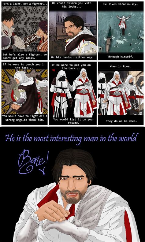 Ezio Auditore The Most Interesting Man By Bdelliumonyx Assassins