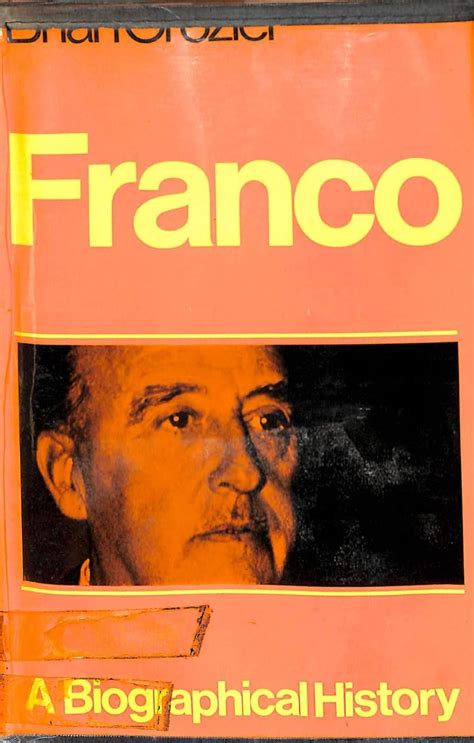 Franco A Biographical History Crozier Brian Books