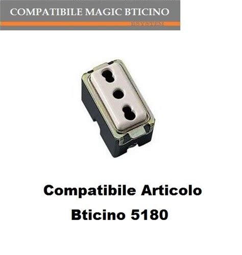 Compatibili Serie Magic Bticino Prese Interruttori Schuko Pulsante