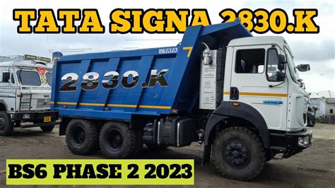 आ गय NEW TATA SIGNA 2830 K BS6 PHASE 2 RDE tipper REVIEW VIDEO