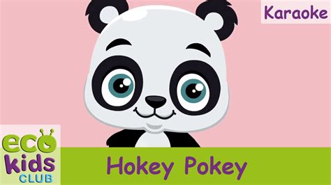 Hokey Pokey From Ecokids Club Karaoke Children Nursery Rhyme Kids