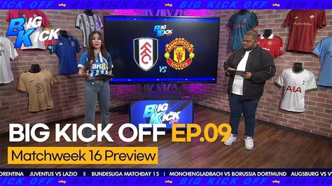 Big Kick Off Ep Man United Have Been Unpredictable Youtube