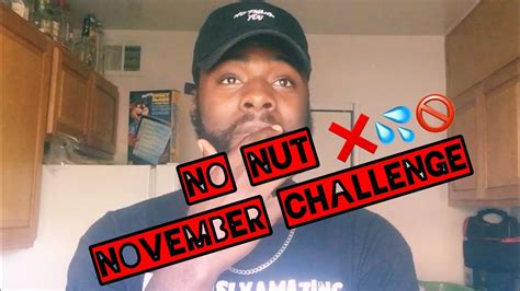 No Nut November Challenge Youtube