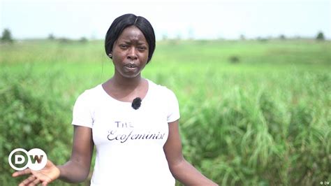 Fighting For Climate Change And Gender Equality In Nigeria DW 03