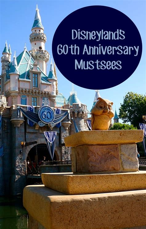 Top Must-Sees during Disneyland's 60th Anniversary Celebration. #Disneyland #DisneyTravel ...