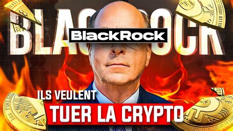 ☠️ Blackrock Veut Tuer La Crypto Avec Les Etf Bitcoin Je Le Pense