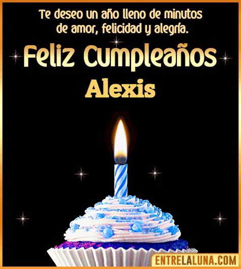 Feliz Cumplea Os Alexis Felicidades Alexis