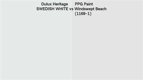 Dulux Heritage SWEDISH WHITE Vs PPG Paint Windswept Beach 1169 1 Side