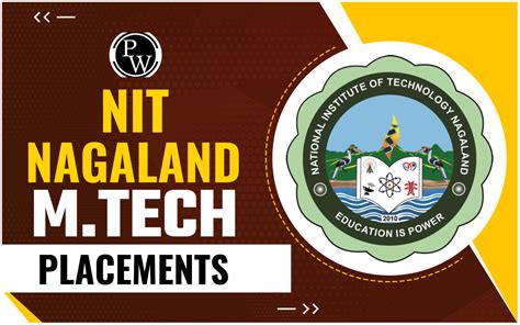 NIT Nagaland M.Tech Placements 2024, Average Salary, Leading Recruiters