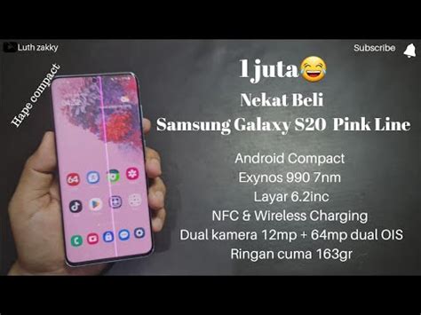 Cuma 1 Jutaan Samsung Galaxy S20 Pink Line Edition 😂Dengan Keluh ...