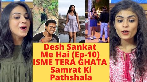 Desh Sankat Me Hai Ep Isme Tera Ghata Samrat Ki Pathshala