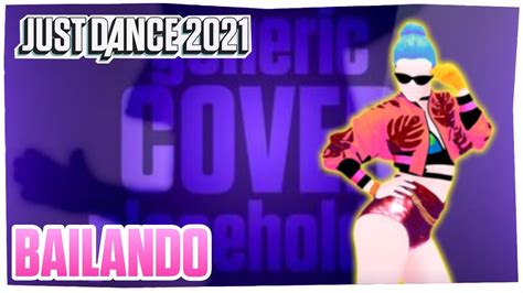 Just Dance 2021 Bailando By Paradisio Ft Dj Patrick Samoy Fanmade