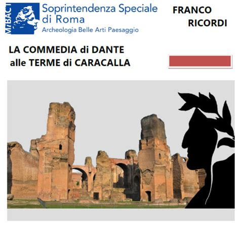 La Commedia Di Dante Alle Terme Di Caracalla Accademia Nazionale D