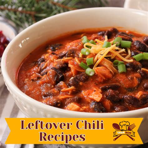 Leftover Chili Recipes Best Ways To Use Leftover Chili Trembom