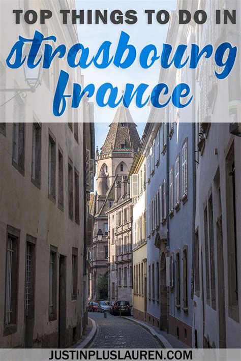 Things To Do In Strasbourg In A Day The Best Itinerary For One Day In