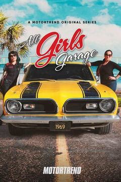 All Girls Garage TV Series: Watch Full Episodes Online | DIRECTV