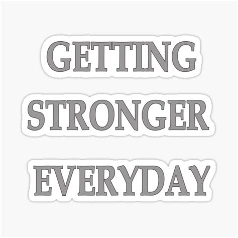 Getting Stronger Image Design Cool Ilustrated Text Sticker For Sale