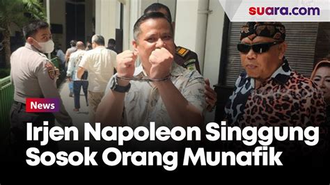 Eksepsi Ditolak Hakim Irjen Napoleon Singgung Sosok Orang Munafik