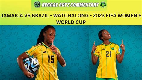 Jamaica Vs Brazil Live Watchalong Fifa Women S World Cup Youtube