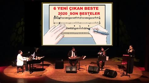 7 Yeni Çıkan Beste 2020 Genç Kompozitörler Son Besteler Son Yedi