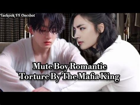 Mute Boy Romantic Torture By The Mafia King Taekook FF Oneshot Hindi