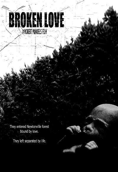 Broken Love Page: Rmanfilms Robert Manuels Fall River Independent ...