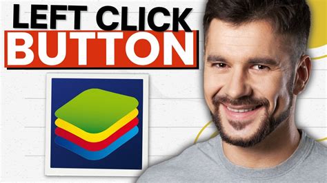 add left click button  bluestacks  guide youtube