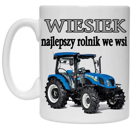 Kubek DLA ROLNIKA TRAKTOR CIĄGNIK ROLNIK IMIĘ 12858586351 Allegro pl