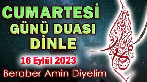 CUMARTESİ DUASINI DİNLEYELİM En Faziletli Dualar YouTube