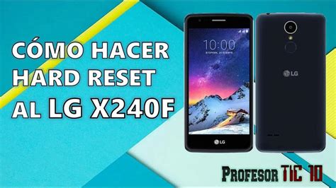 Cómo hacer hard reset o formatear LG x240f