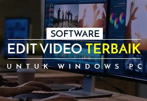 software edit video terbaik  laptop terbaru november