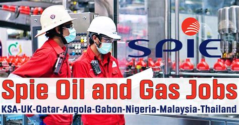 Spie Oil And Gas Jobs Uae Qatar Nigeria